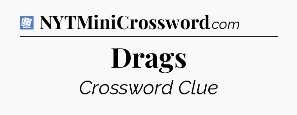 Drags Puzzle Page Crossword Clue
