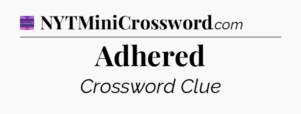 Adhered - Thomas Joseph Crossword