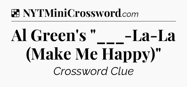 Solution: Al Green's 