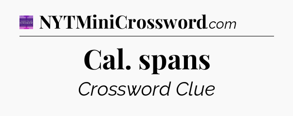 Cal. spans - Thomas Joseph Crossword