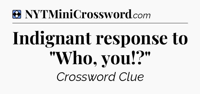 Solution: Indignant response to 