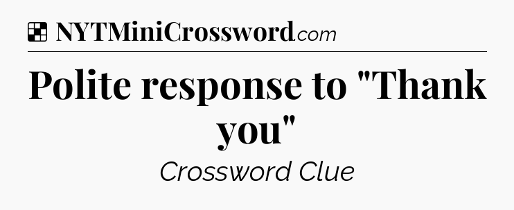 Solution: Polite response to 