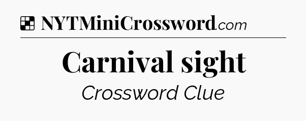Solution: Carnival sight - NYT Crossword