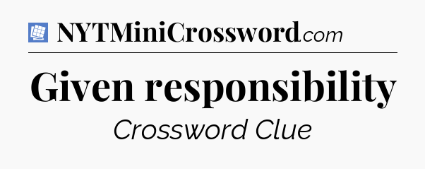 Given responsibility Puzzle Page Crossword Clue