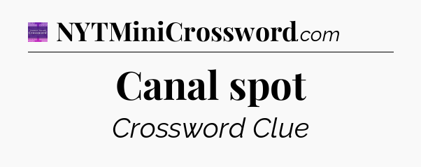 Canal spot - Thomas Joseph Crossword