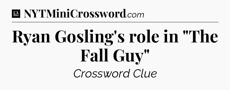 Ryan Gosling's role in 