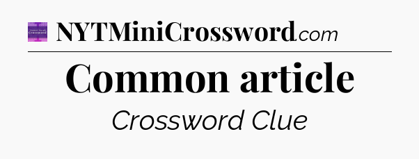 Common article - Thomas Joseph Crossword