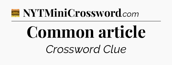 Common article - Eugene Sheffer Crossword