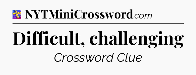 Difficult, challenging Codycross
