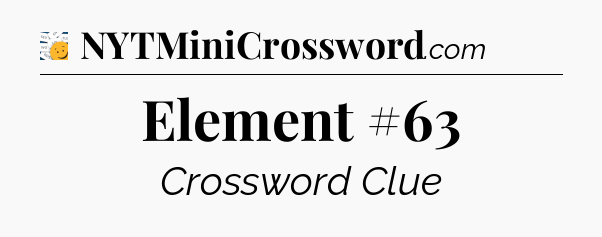 Element #63 - 7 Little Words