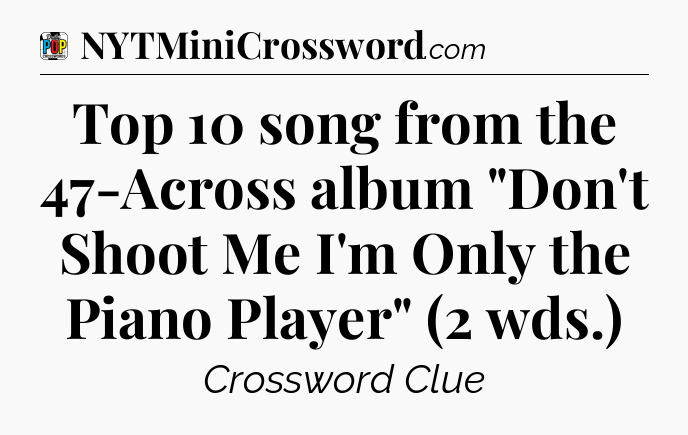 Top 10 song from the 47-Across album 