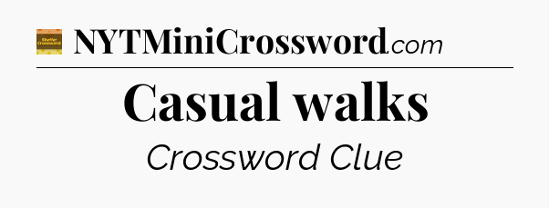 Casual walks - Eugene Sheffer Crossword