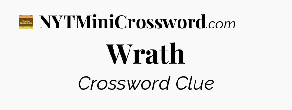 Wrath - Eugene Sheffer Crossword
