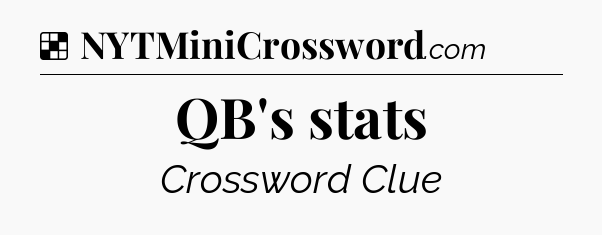 Solution: QB's stats - NYT Crossword