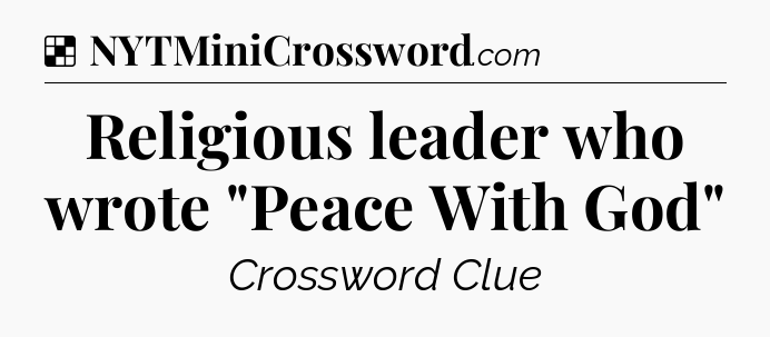Solution: Religious leader who wrote 