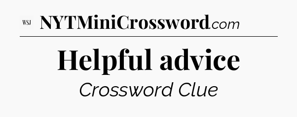 Helpful advice - WSJ Crossword