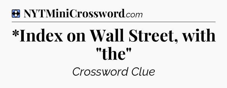 Solution: *Index on Wall Street, with 