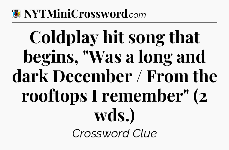 Coldplay hit song that begins, 