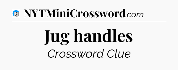 Jug handles Crossword Clue