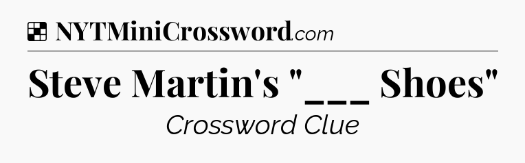 Solution: Steve Martin's 
