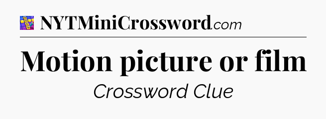 Motion picture or film Codycross