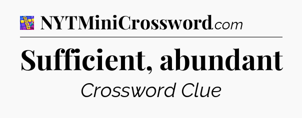 Sufficient, abundant Codycross