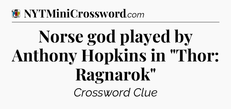 Norse god played by Anthony Hopkins in 