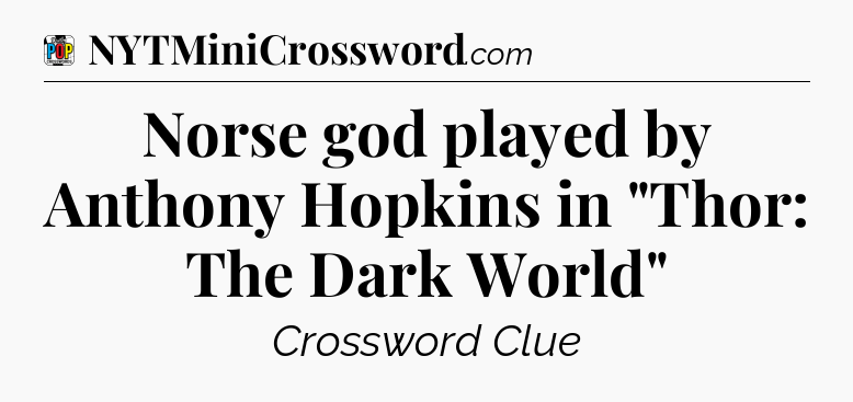 Norse god played by Anthony Hopkins in 