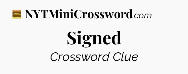 Signed - Eugene Sheffer Crossword