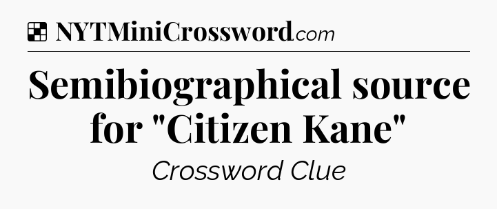 Solution: Semibiographical source for 