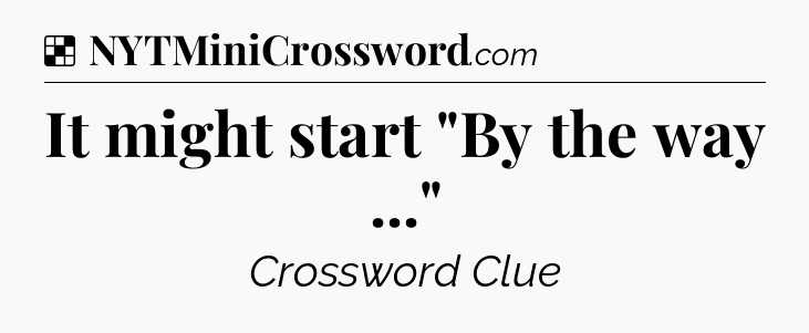 Solution: It might start 