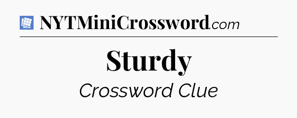 Sturdy Puzzle Page Crossword Clue