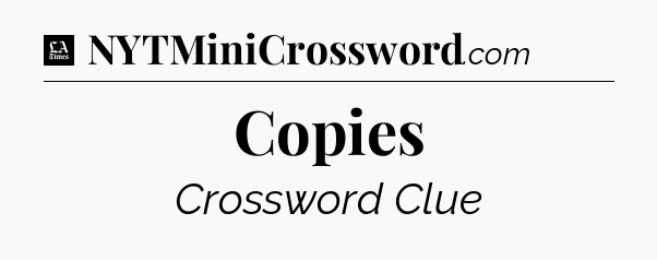 Copies - LA Times Crossword