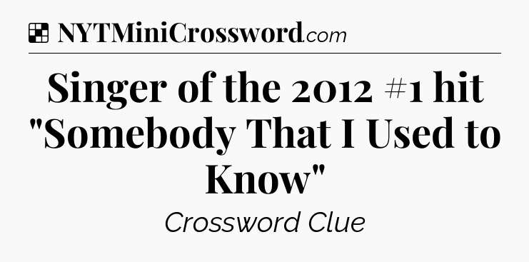 Solution: Singer of the 2012 #1 hit 