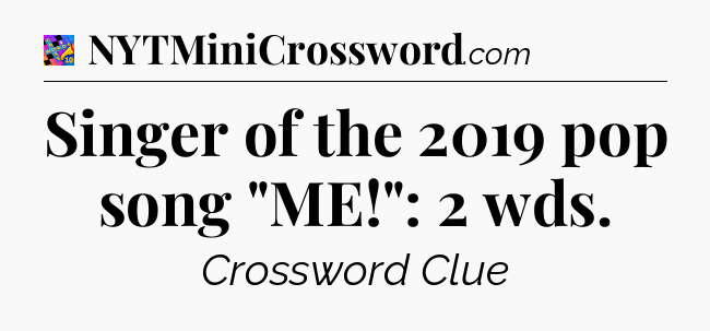 Singer of the 2019 pop song 