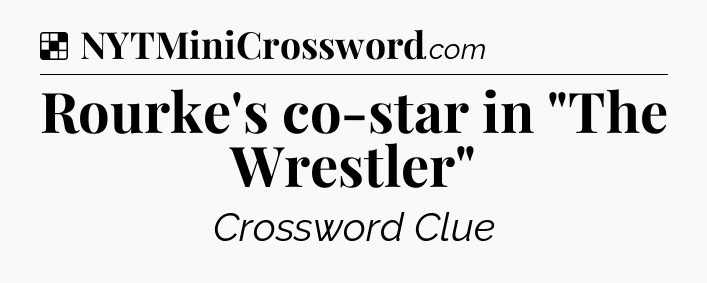 Solution: Rourke's co-star in 