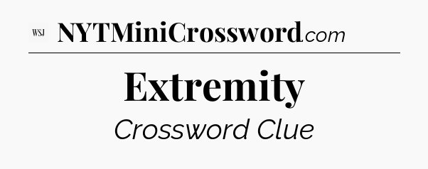 Extremity - WSJ Crossword