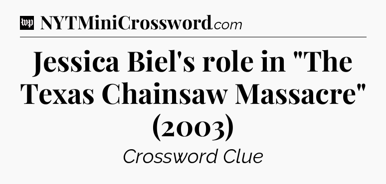 Jessica Biel's role in 