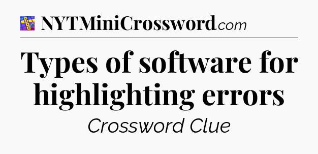 Types of software for highlighting errors Codycross