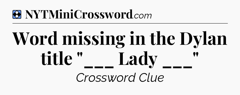 Solution: Word missing in the Dylan title 