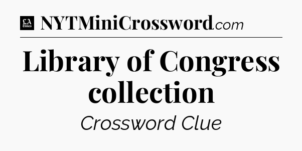 Library of Congress collection - LA Times Crossword