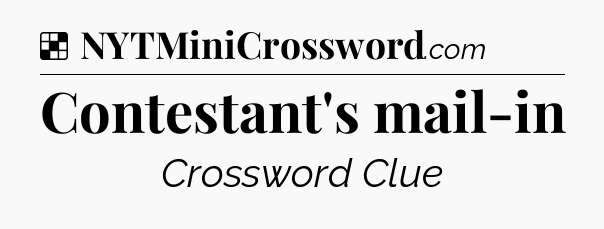 Solution: Contestant's mail-in - NYT Crossword