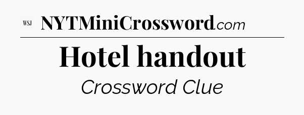 Hotel handout - WSJ Crossword