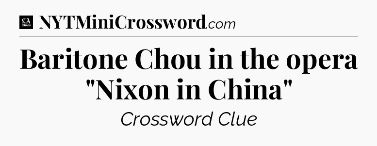 Baritone Chou in the opera 