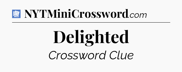 Delighted Puzzle Page Crossword Clue