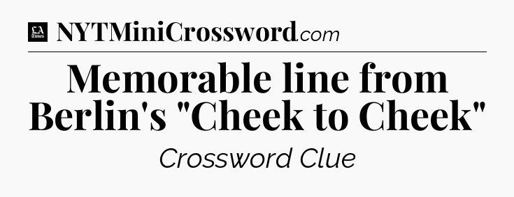 Memorable line from Berlin's 