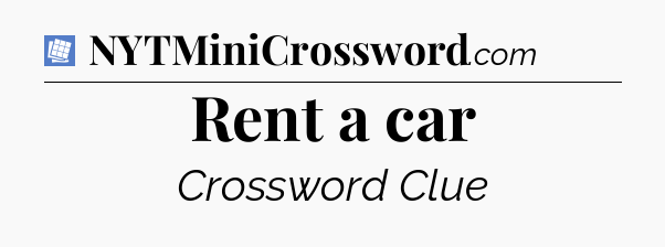 Rent a car Puzzle Page Crossword Clue