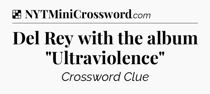 Solution: Del Rey with the album 