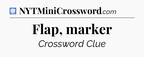 Flap, marker Puzzle Page Crossword Clue