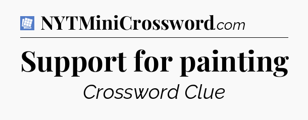 Support for painting Puzzle Page Crossword Clue